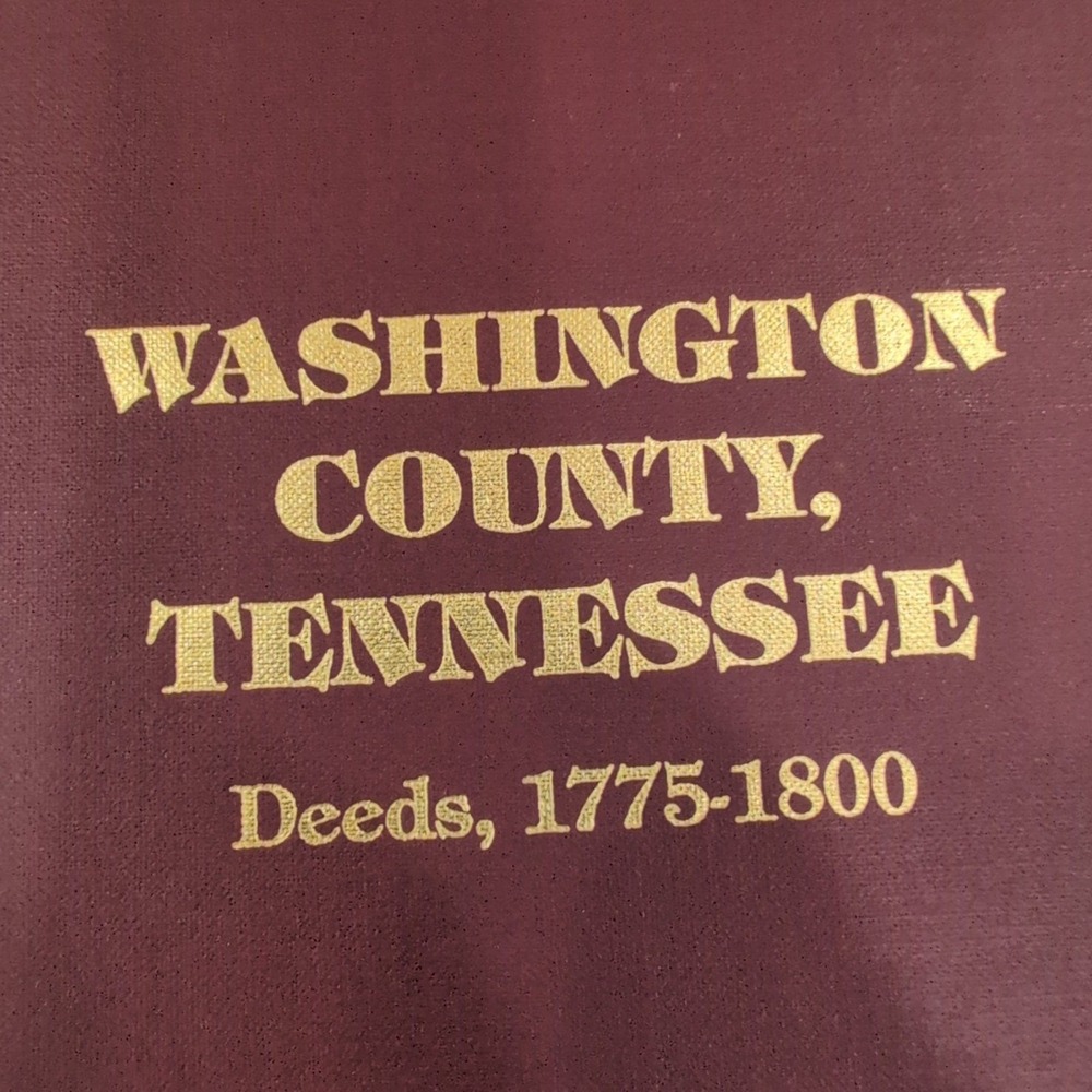 Washington County Tennessee Deeds 1775-1800 Loraine Rae Hardcover 1991 Book
